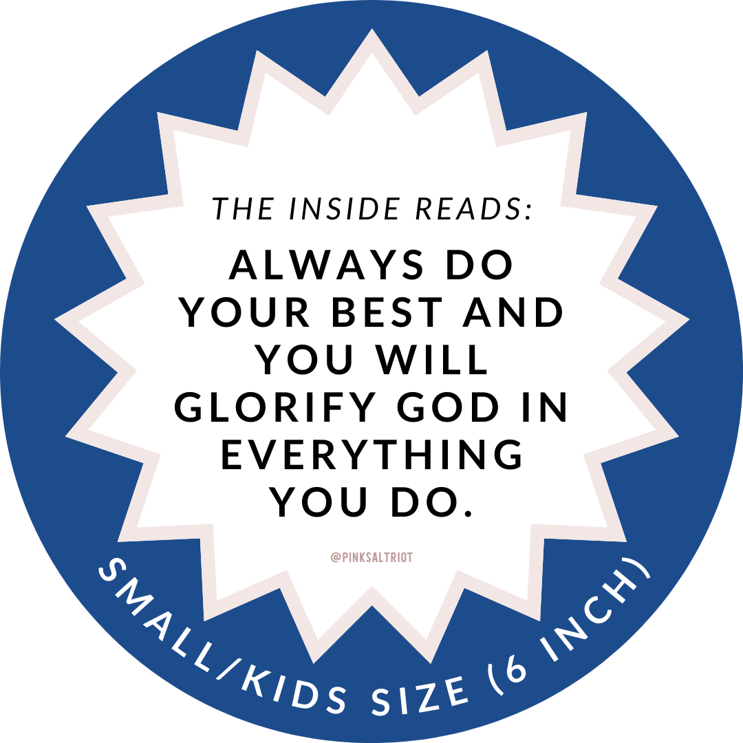 Always Do Your Best Kids TruthBand-Pink Salt Riot