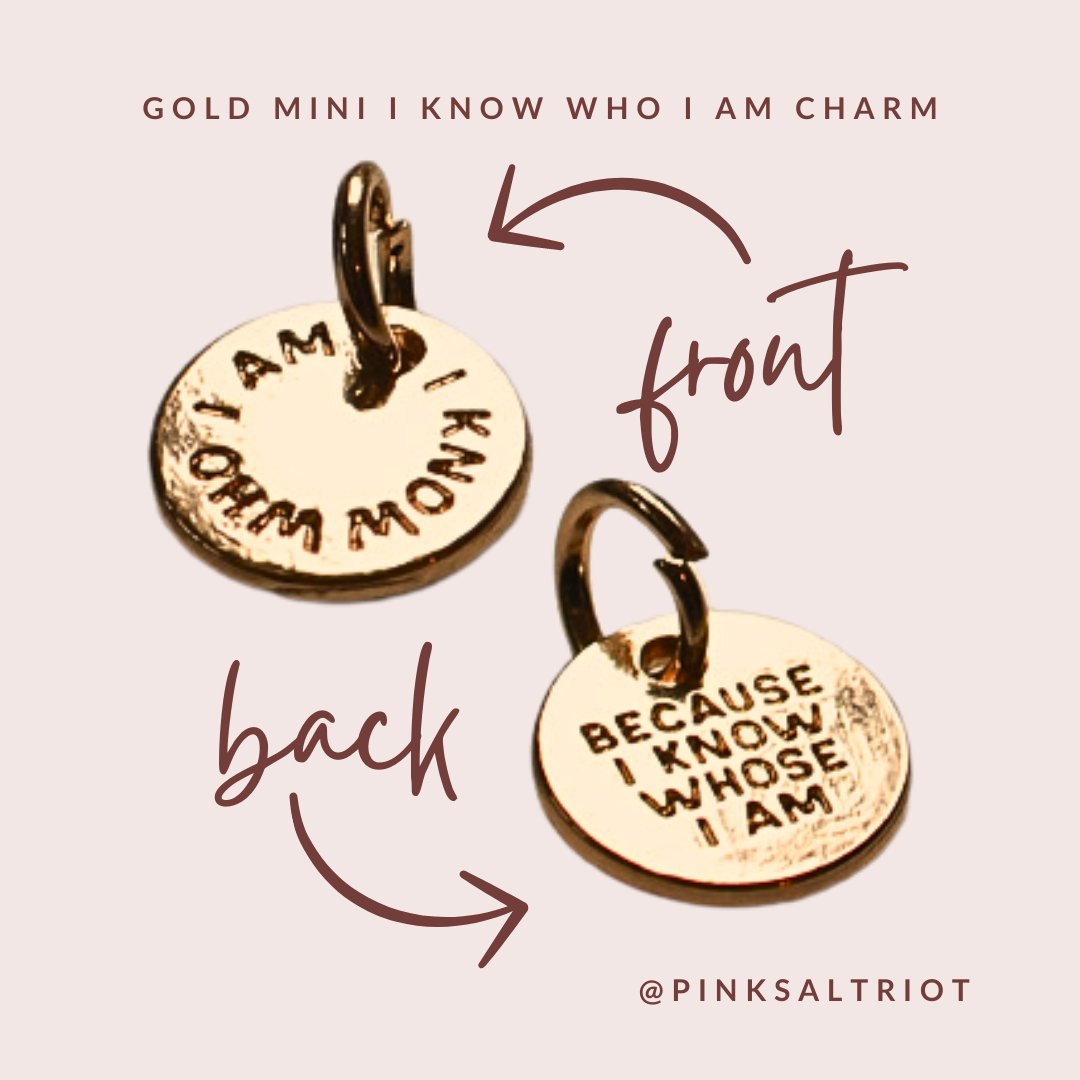 Bespoke Charms - Gold Mini I Know Who I Am Charm - Pink Salt Riot