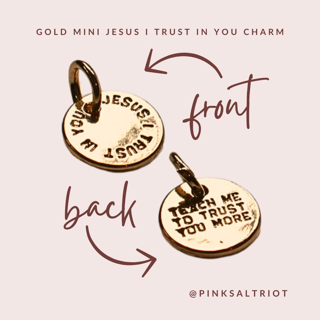 Bespoke Charms - Gold Mini Jesus I Trust In You Charm- Pink Salt Riot