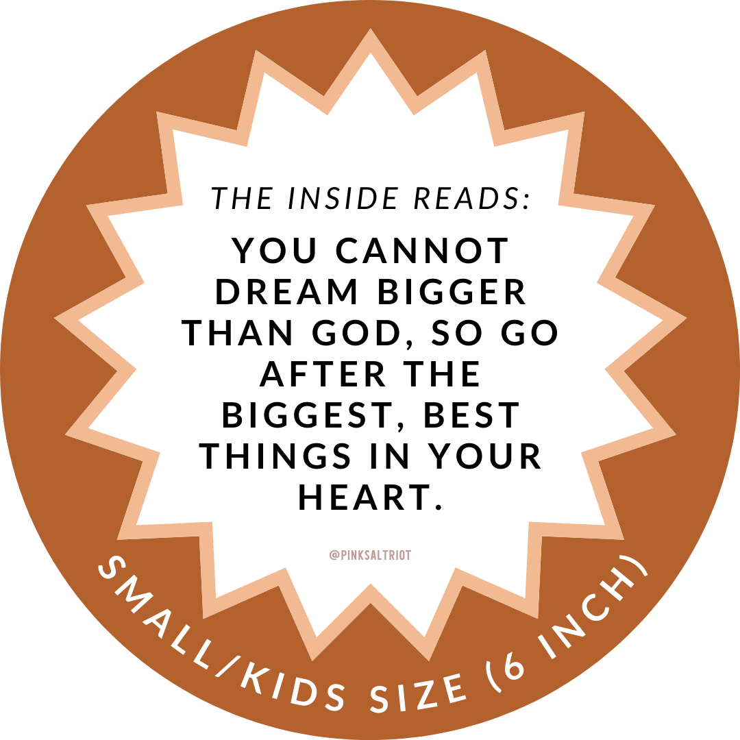 Can't Dream Bigger Than God Kids TruthBand-Pink Salt Riot