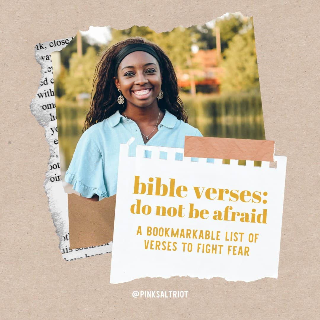 Bible Verses: Do Not Be Afraid - Pink Salt Riot