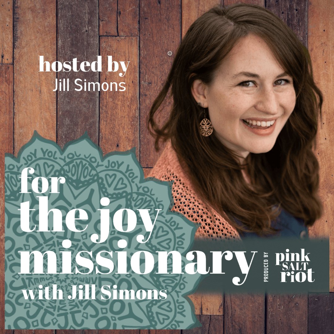 Ep. 12 - What We're Building - The Mission of The Joy Missionary! - Pink Salt Riot