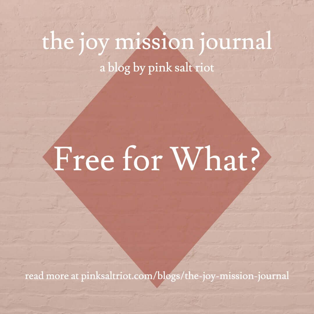 Free for What? - Pink Salt Riot