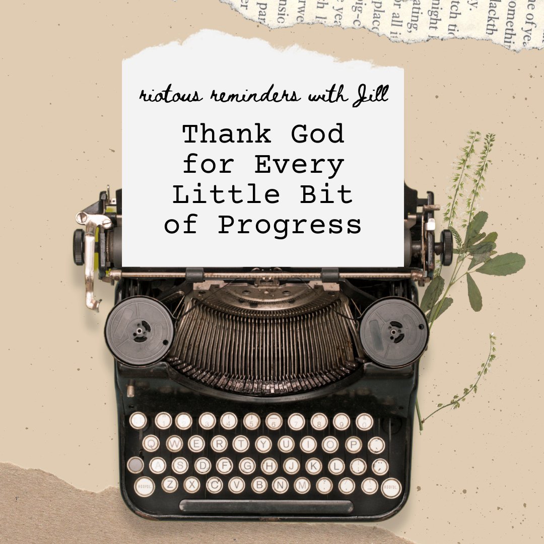 Thank God for Every Little Bit of Progress - Pink Salt Riot
