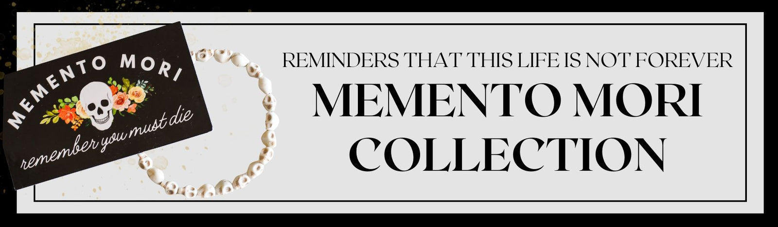 Collection Memento Mori