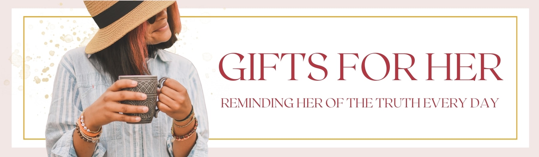 Biblical Gifts for Women