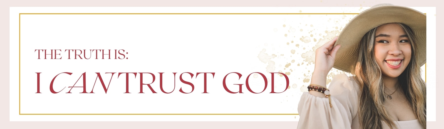 Christian Reminders that God is Trustworthy