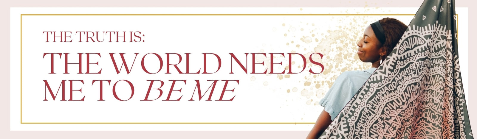 The World Needs Me to Be Me - Pink Salt Riot