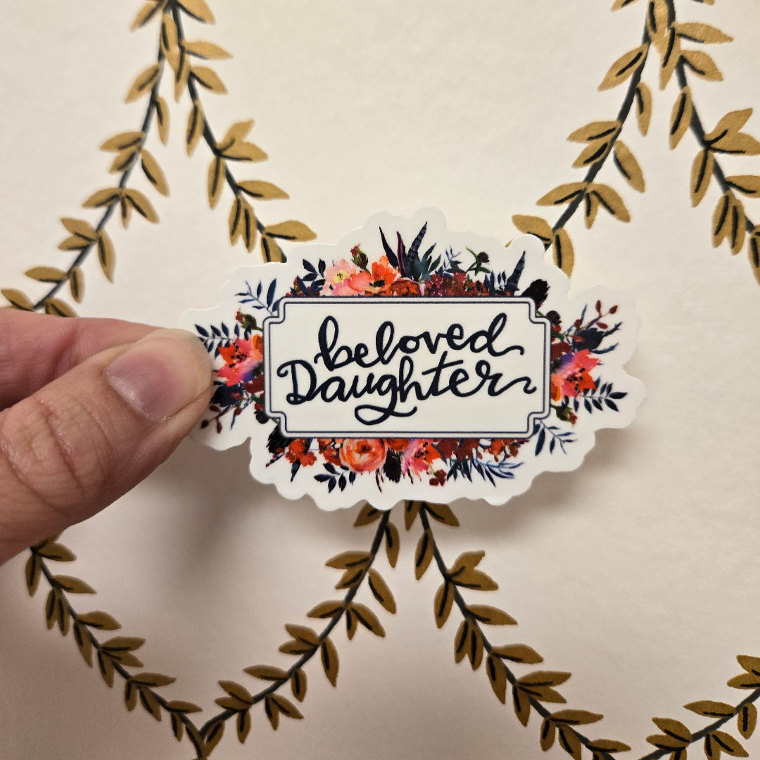 Beloved Daughter vinyl sticker In real life