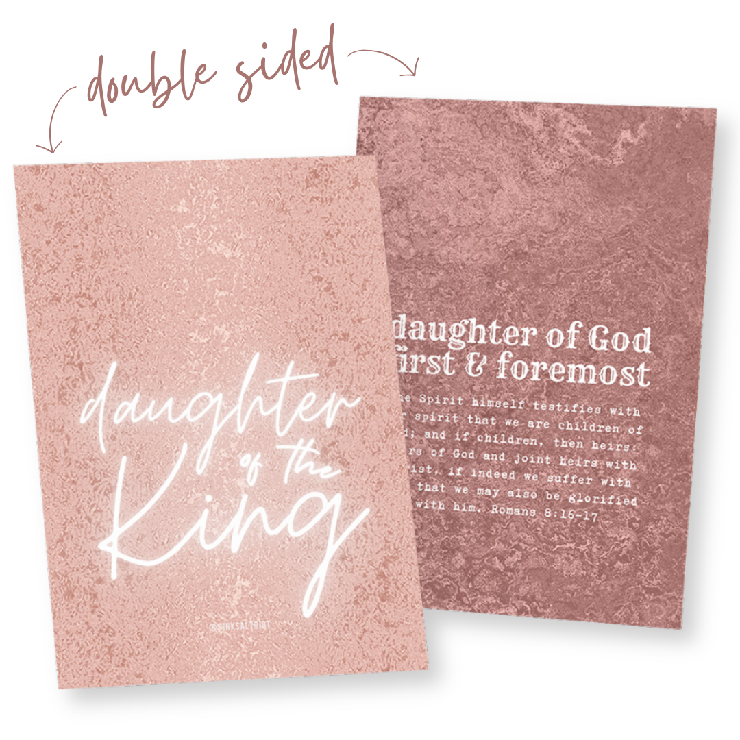 Daughter of the King Double Sided Print