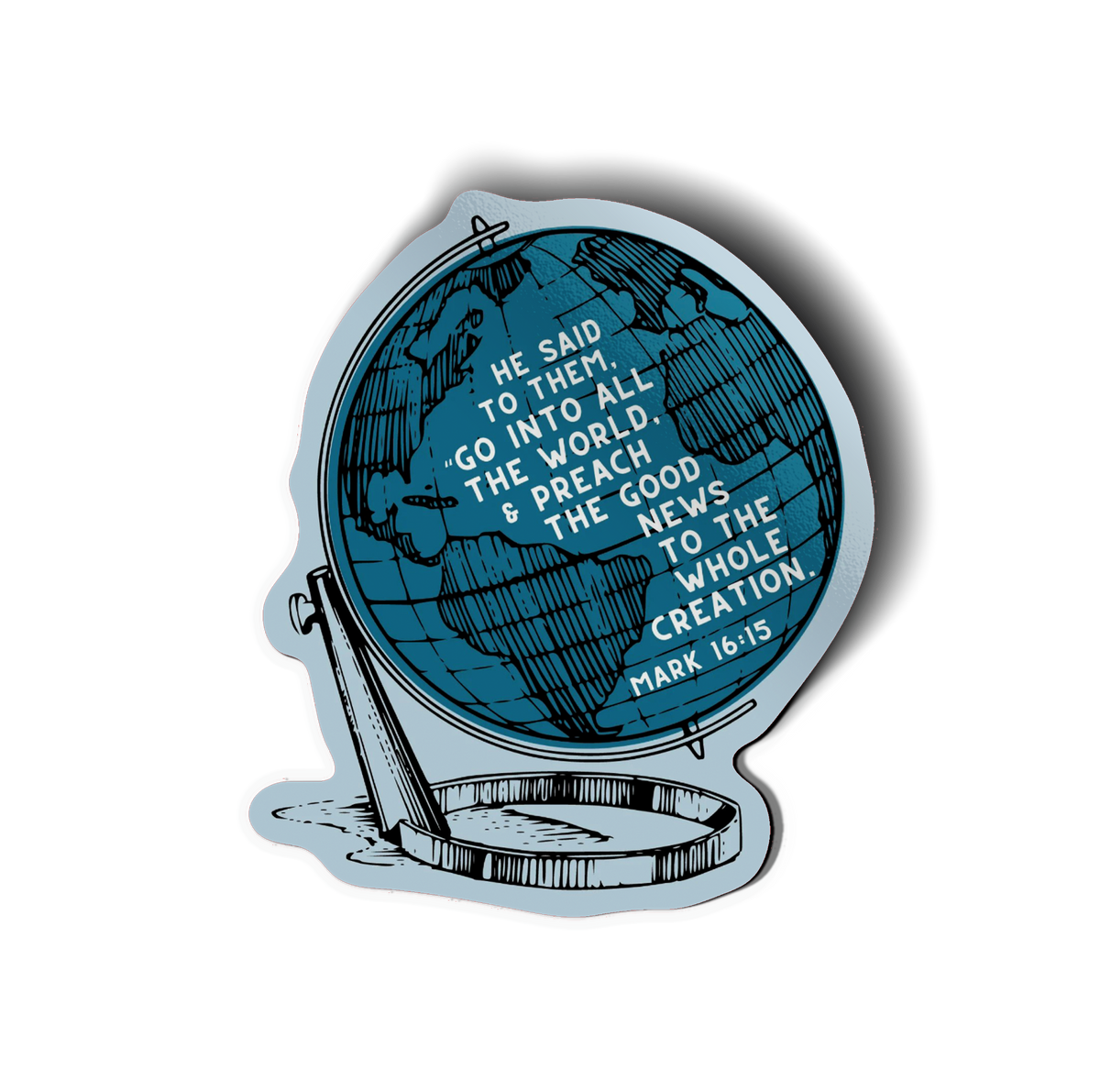 Go Into All the World Vinyl Sticker