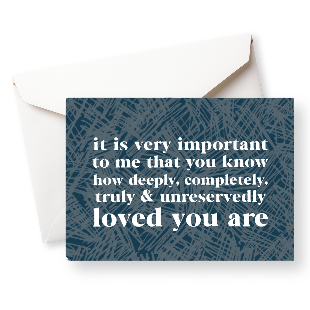 How Loved You Are Card