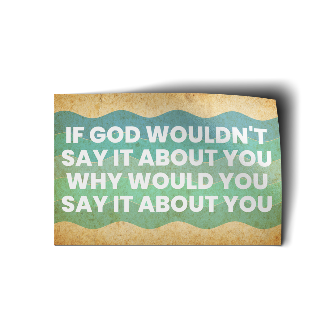 What God Says About You Vinyl Sticker-Pink Salt Riot