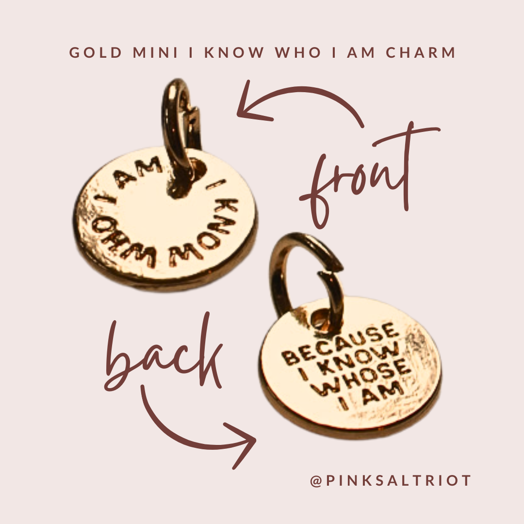 Bespoke Charms - Gold Mini I Know Who I Am Charm