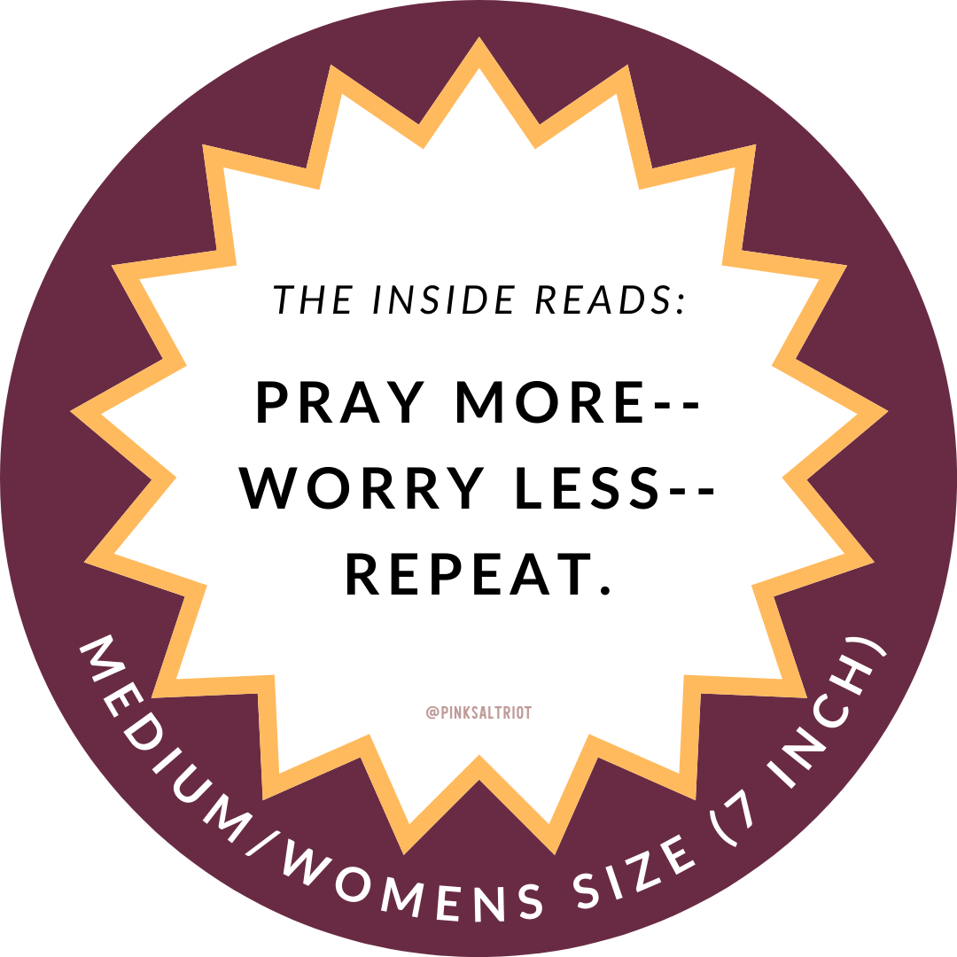 Pray More Worry Less Womens TruthBand- Pink Salt Riot wording