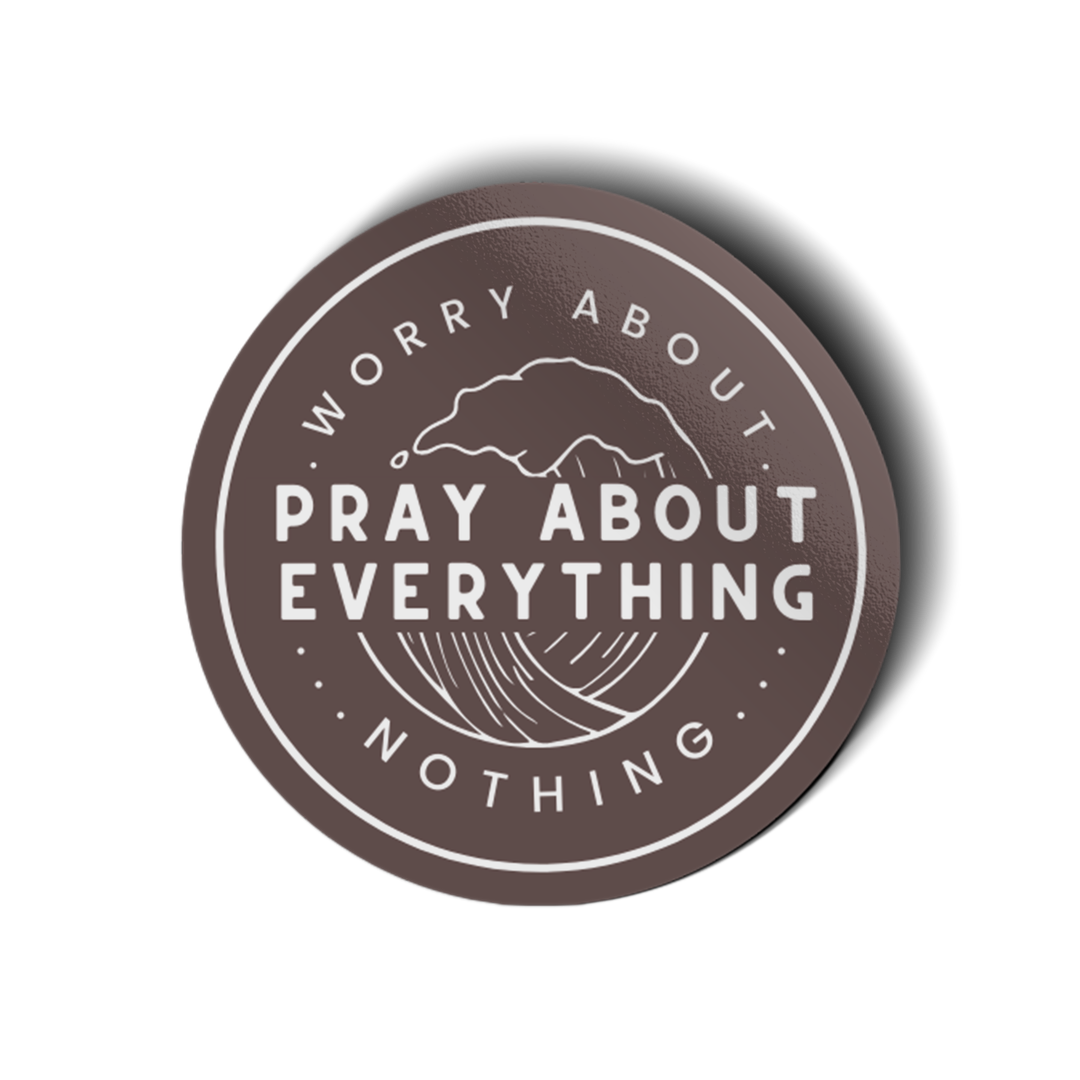 Pray About Everything Vinyl Sticker-Pink Salt Riot