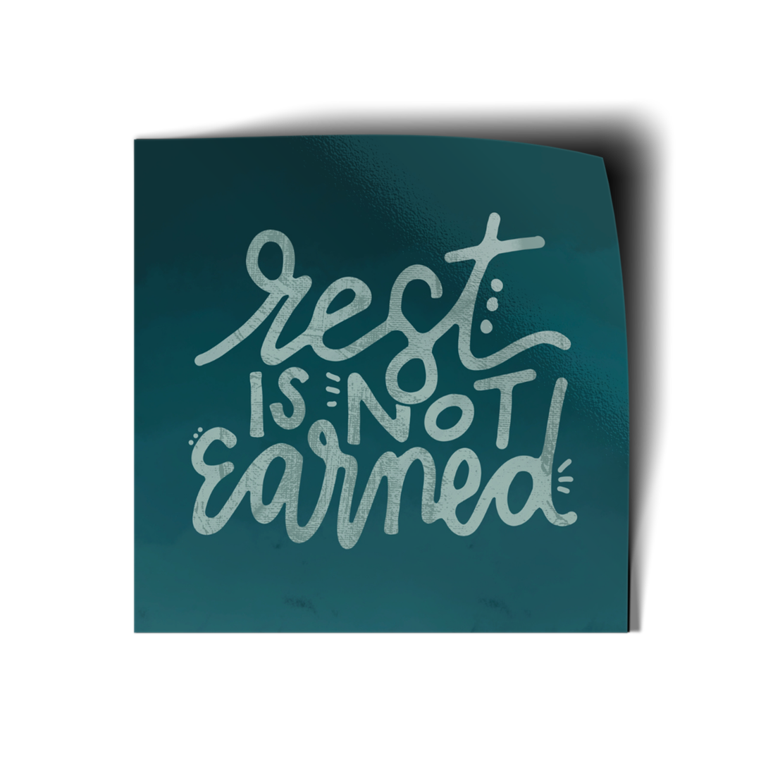 Rest is Not Earned Vinyl Sticker-Pink Salt Riot