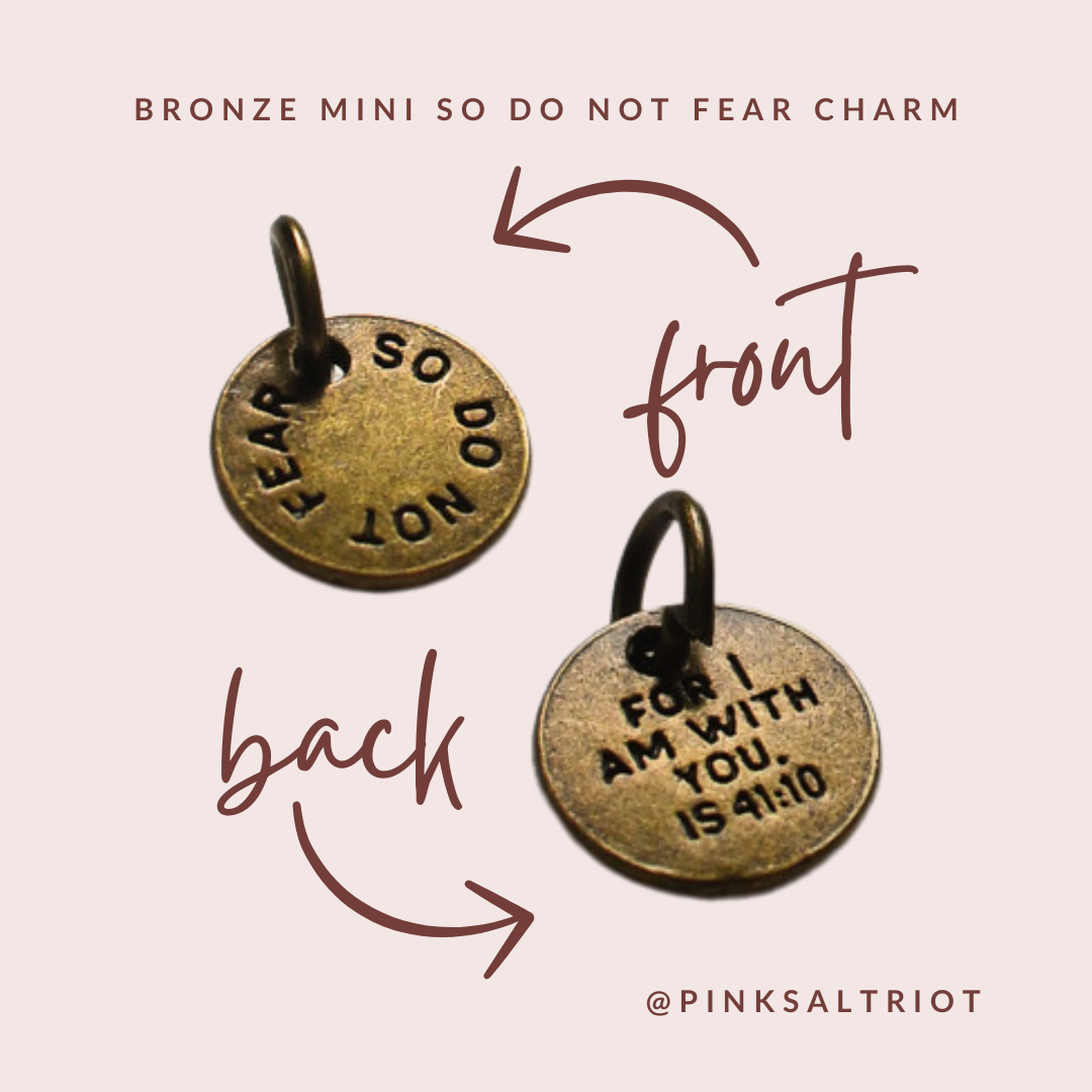 Bespoke Charms - Bronze Mini So Do Not Fear Charm