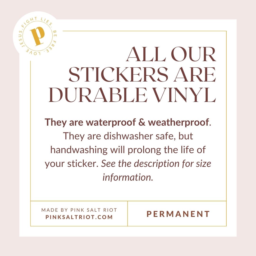 Durable vinyl stickers by Pink Salt Riot with waterproof and weatherproof features for long-lasting use