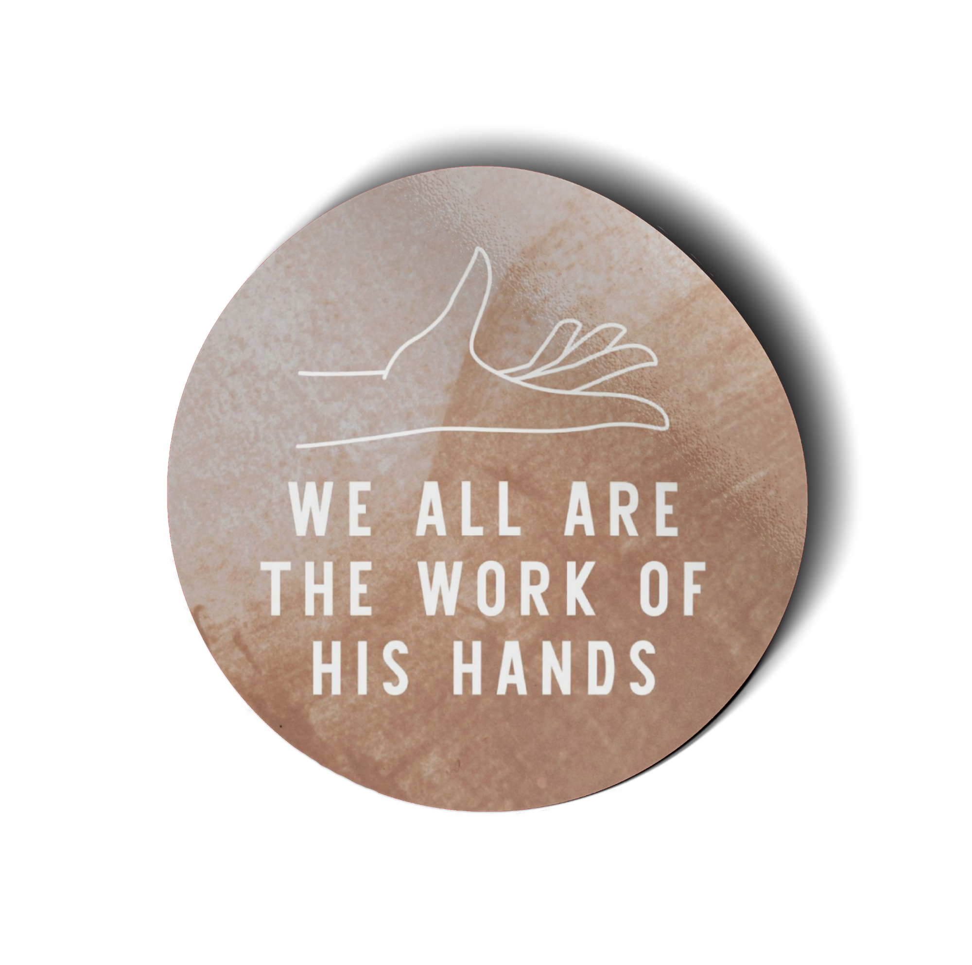 The Work of His Hands Vinyl Sticker