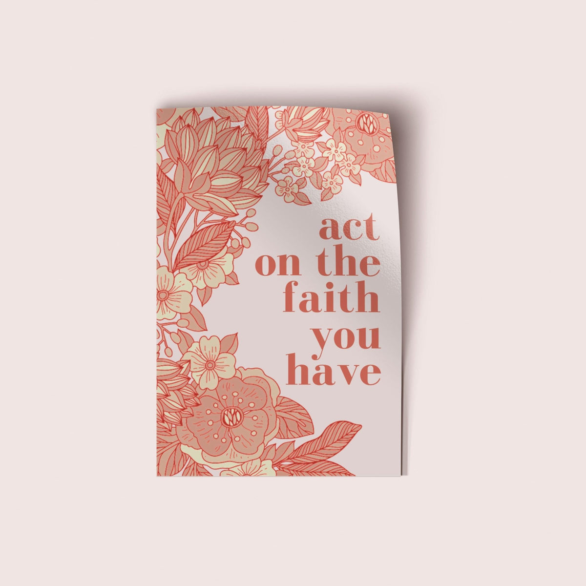 DOLLAR DAYS! Act on the Faith You Have Vinyl Sticker - Pink Salt Riot