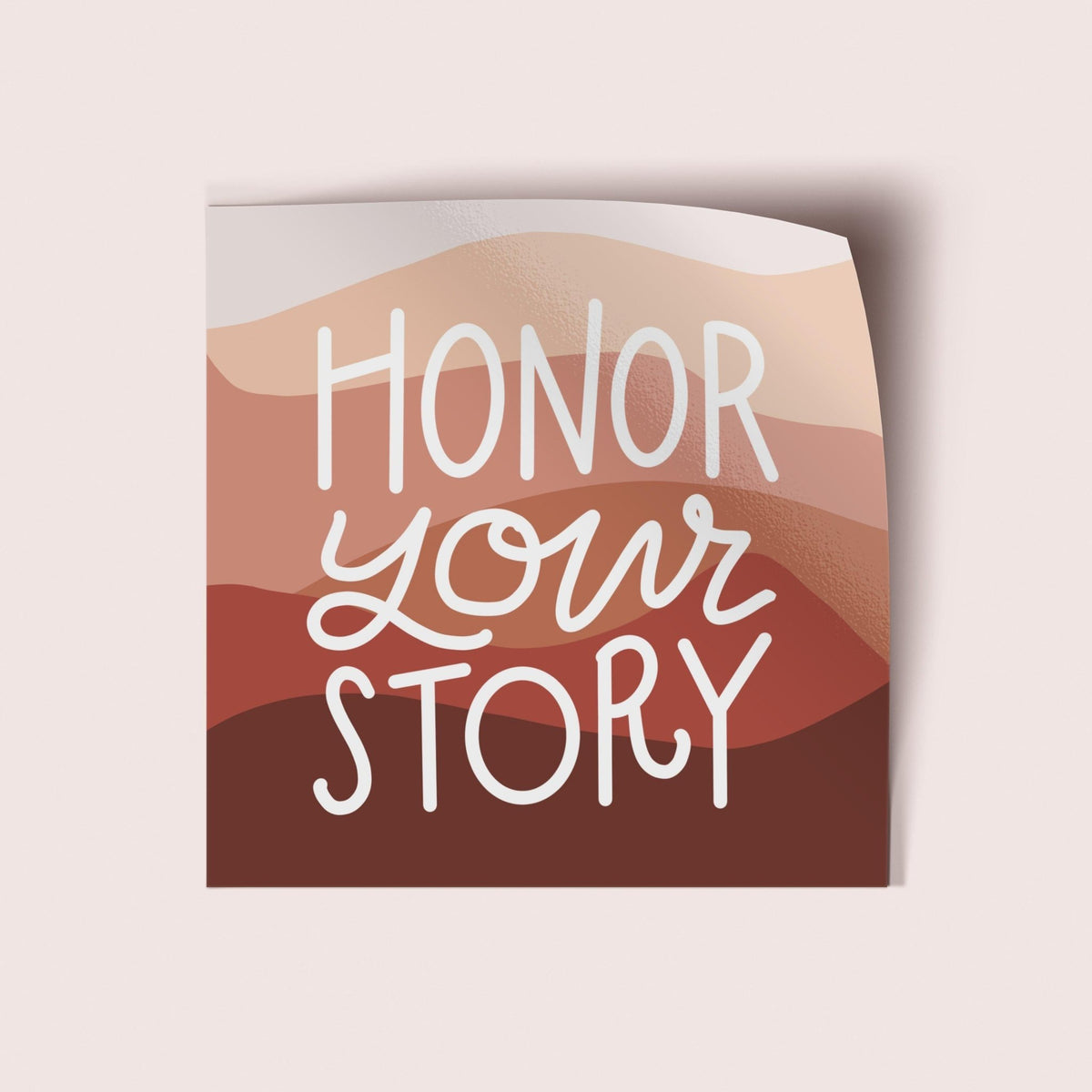 Honor Your Story Vinyl Sticker - Pink Salt Riot