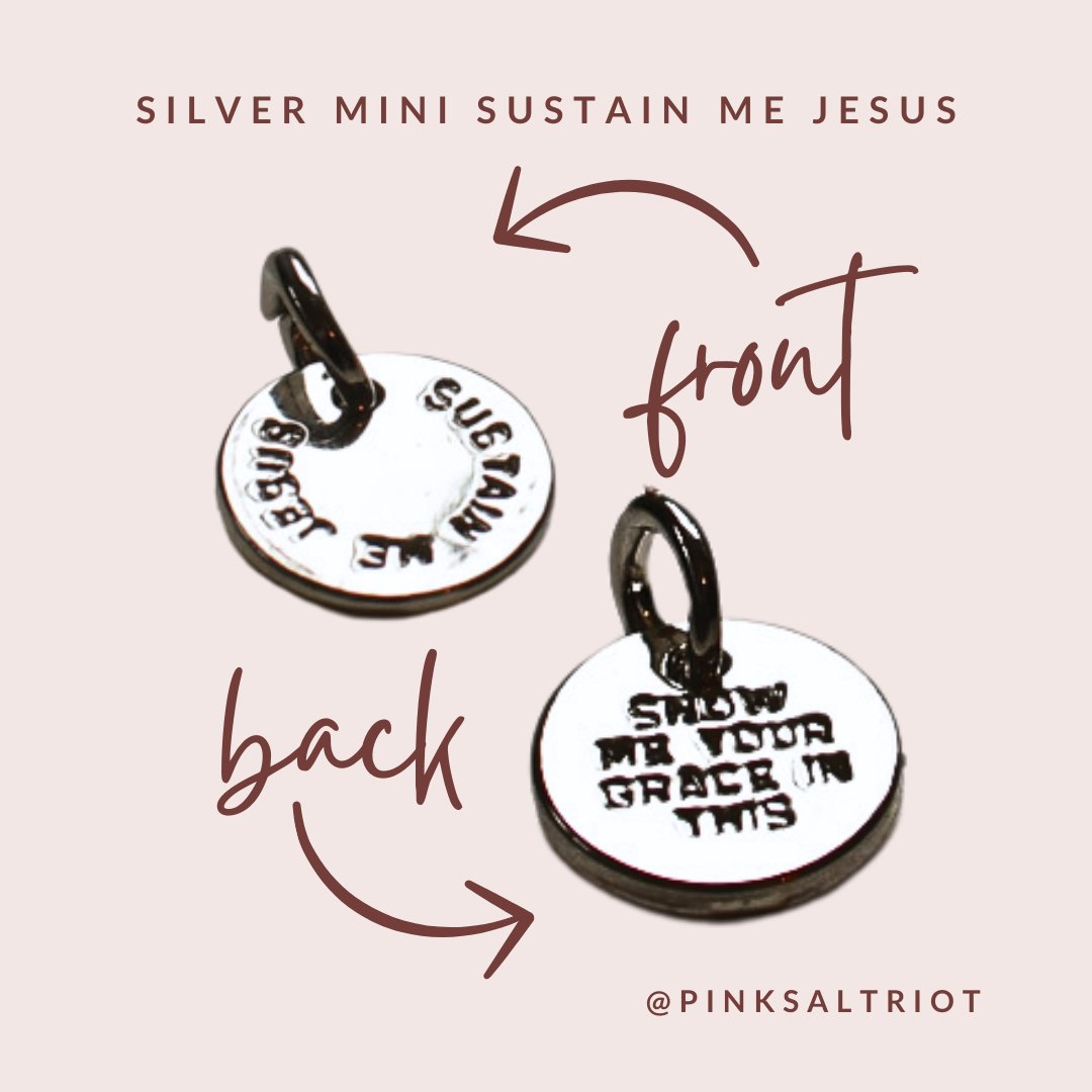 Bespoke Charms - Silver Mini Sustain Me Jesus