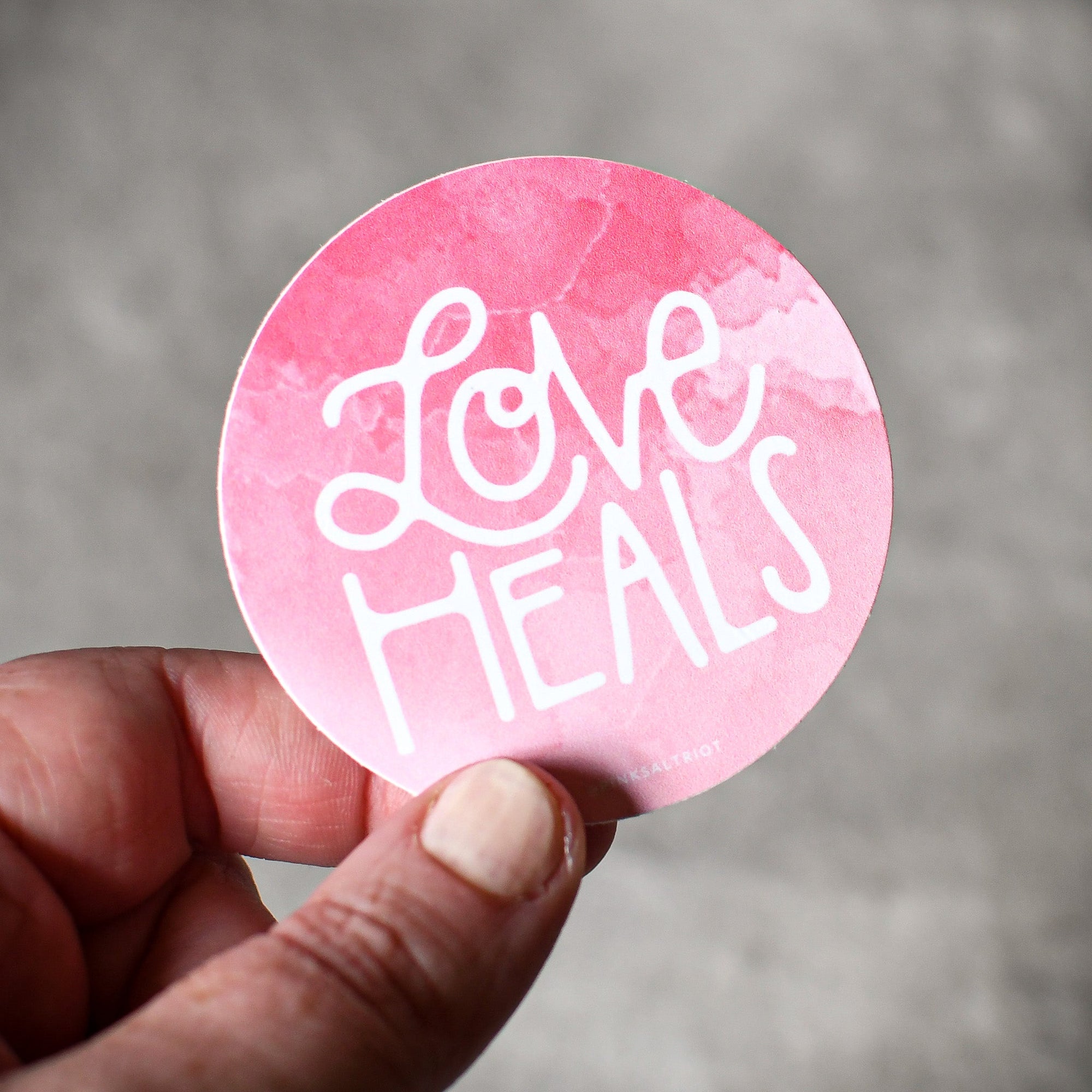 Love Heals Vinyl Sticker - Pink Salt Riot