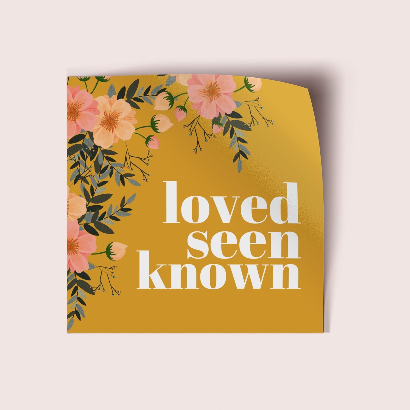 Loved Seen Known Vinyl Sticker - Pink Salt Riot