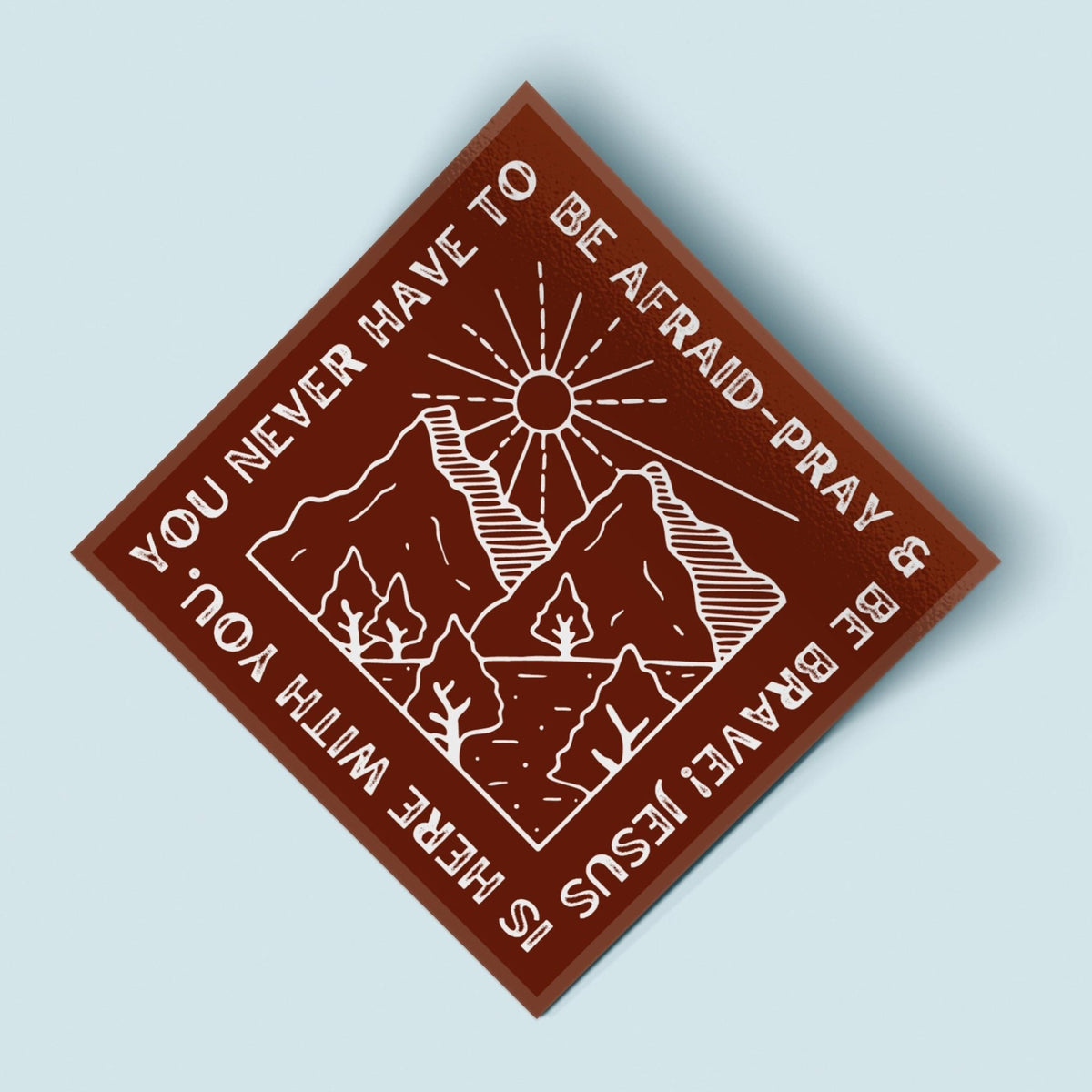 Pray &amp; Be Brave Vinyl Sticker - Pink Salt Riot