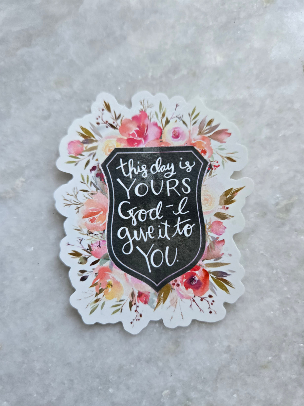 This Day is Yours vinyl sticker