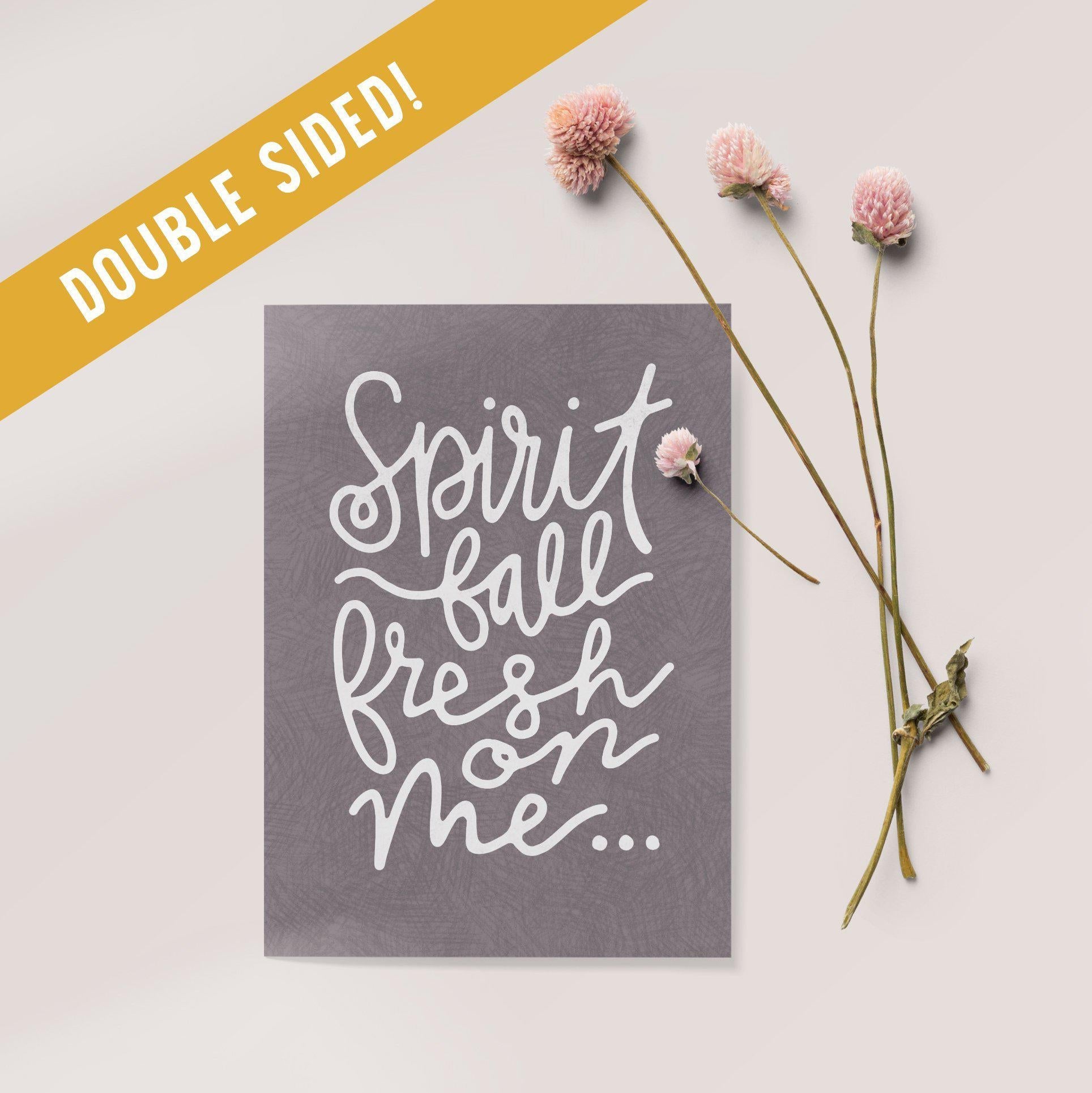 Spirit Use Me/Fall Fresh Double Sided Print